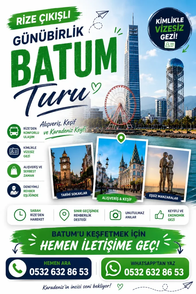 Rize Çıkışlı Günübirlik Batum Turu